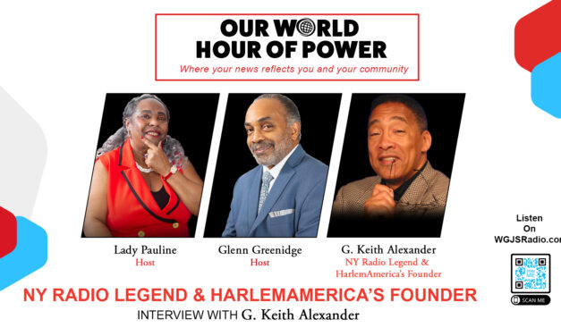 NY Radio Legend & HarlemAmerica’s Founder  –  G. Keith Alexander