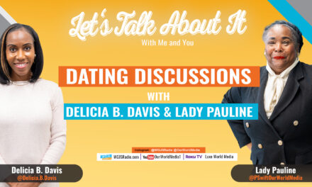Dating Discussions with Delicia B. Davis and Lady Pauline